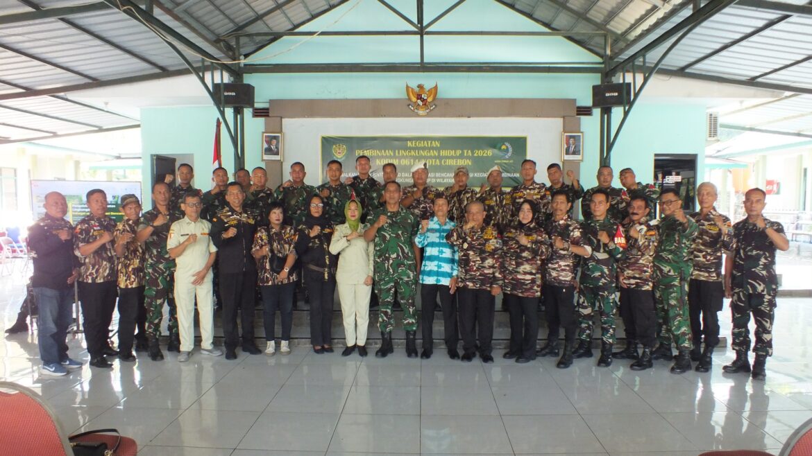 Kodim 0614/Kota Cirebon Gelar Pembinaan Lingkungan Hidup TA 2026 untuk Mitigasi Bencana